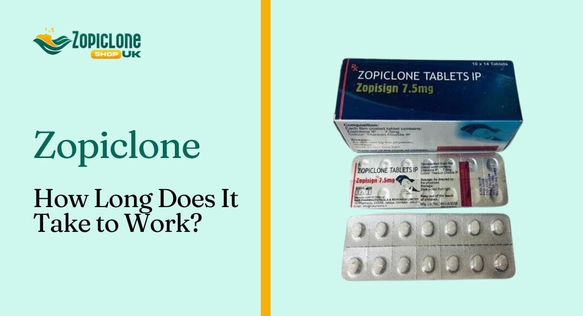 Zopiclone: How Long Does It Take to Work?