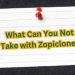 What Can You Not Take with Zopiclone?