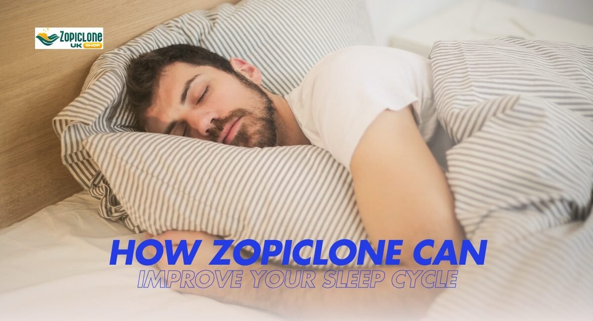 How Zopiclone Can Improve Your Sleep Cycle: A Comprehensive Guide