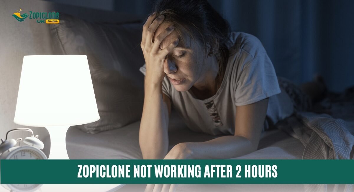 Why Zopiclone May Not Work After 2 Hours: Causes and Solutions