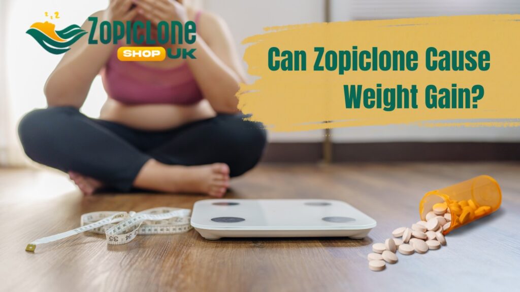 Can Zopiclone Cause Weight Gain? Understanding the Link Between Sleep Medication and Body Weight